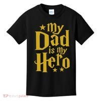 My Dad Is My Hero  Kids T-Shirt thumb 0