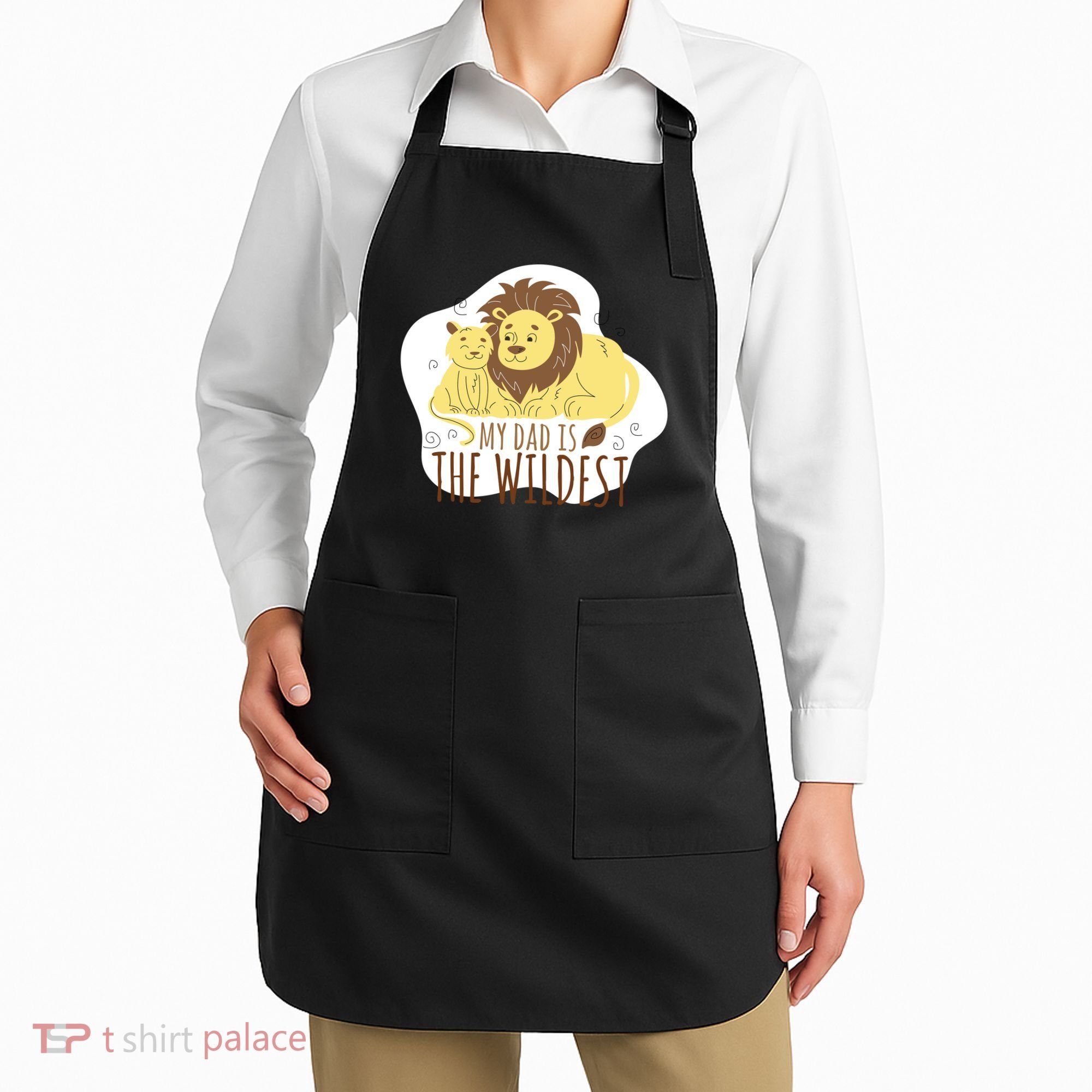 My Dad Is The Wildest Apron
