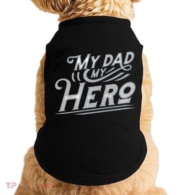 My Dad My Hero Doggie Tank