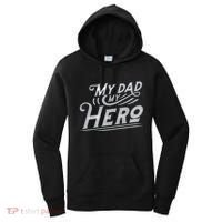 My Dad My Hero Women's Hoodie thumb 0