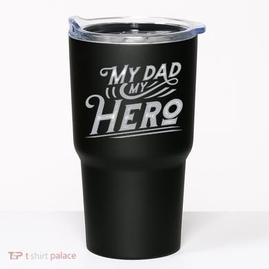 My Dad My Hero Tumbler