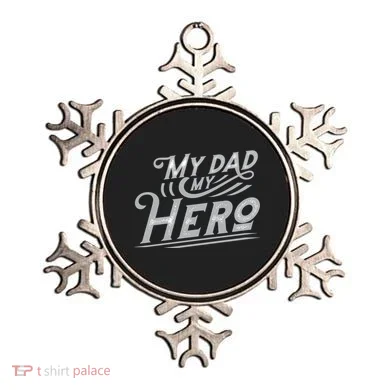 My Dad My Hero Ornament