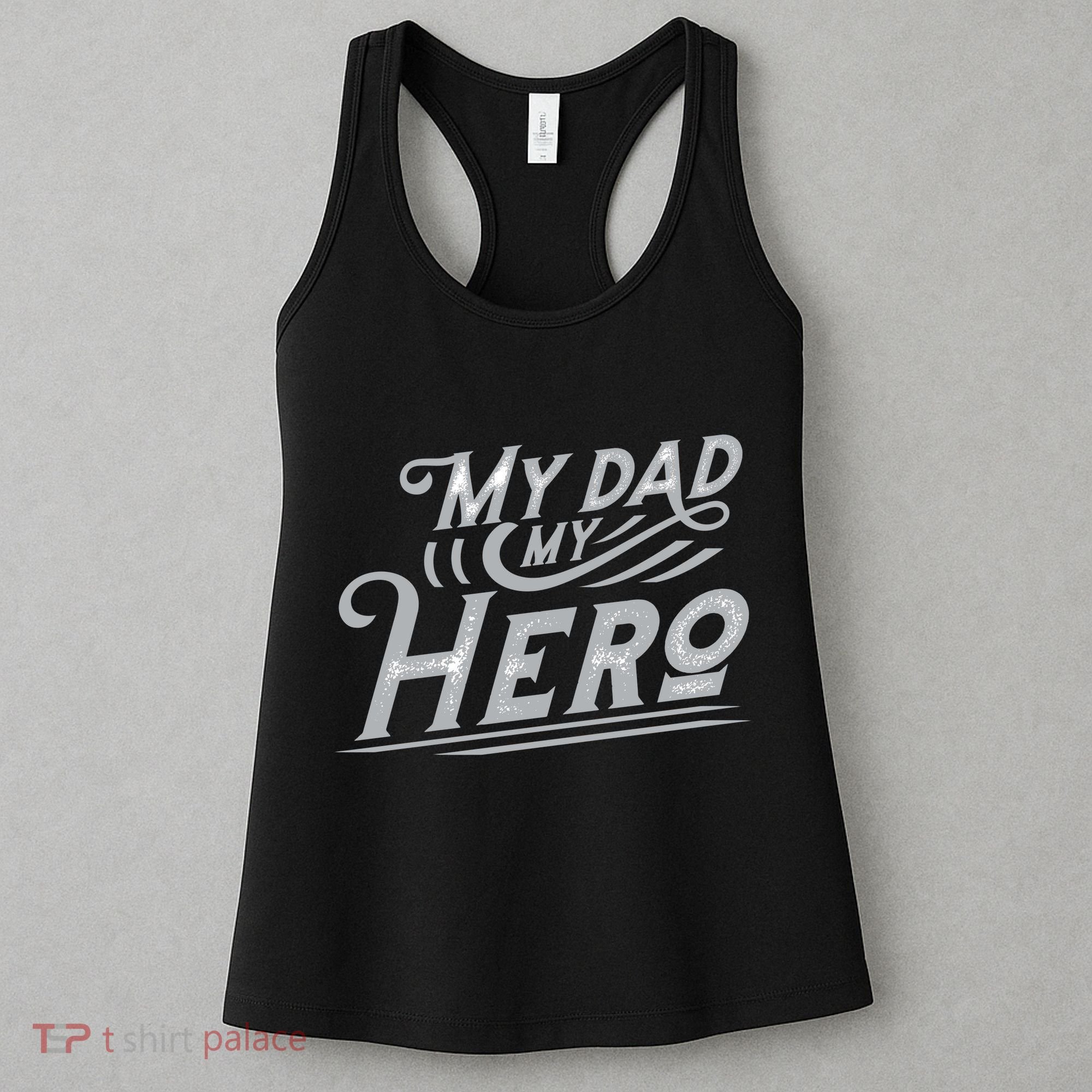 My Dad My Hero Women's Tank Top