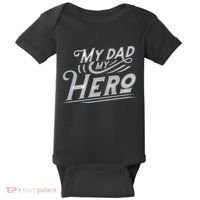 My Dad My Hero Baby Bodysuit thumb 0