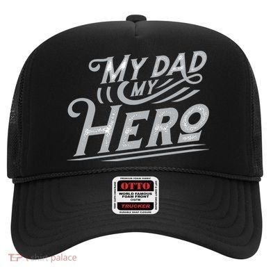 My Dad My Hero Hat
