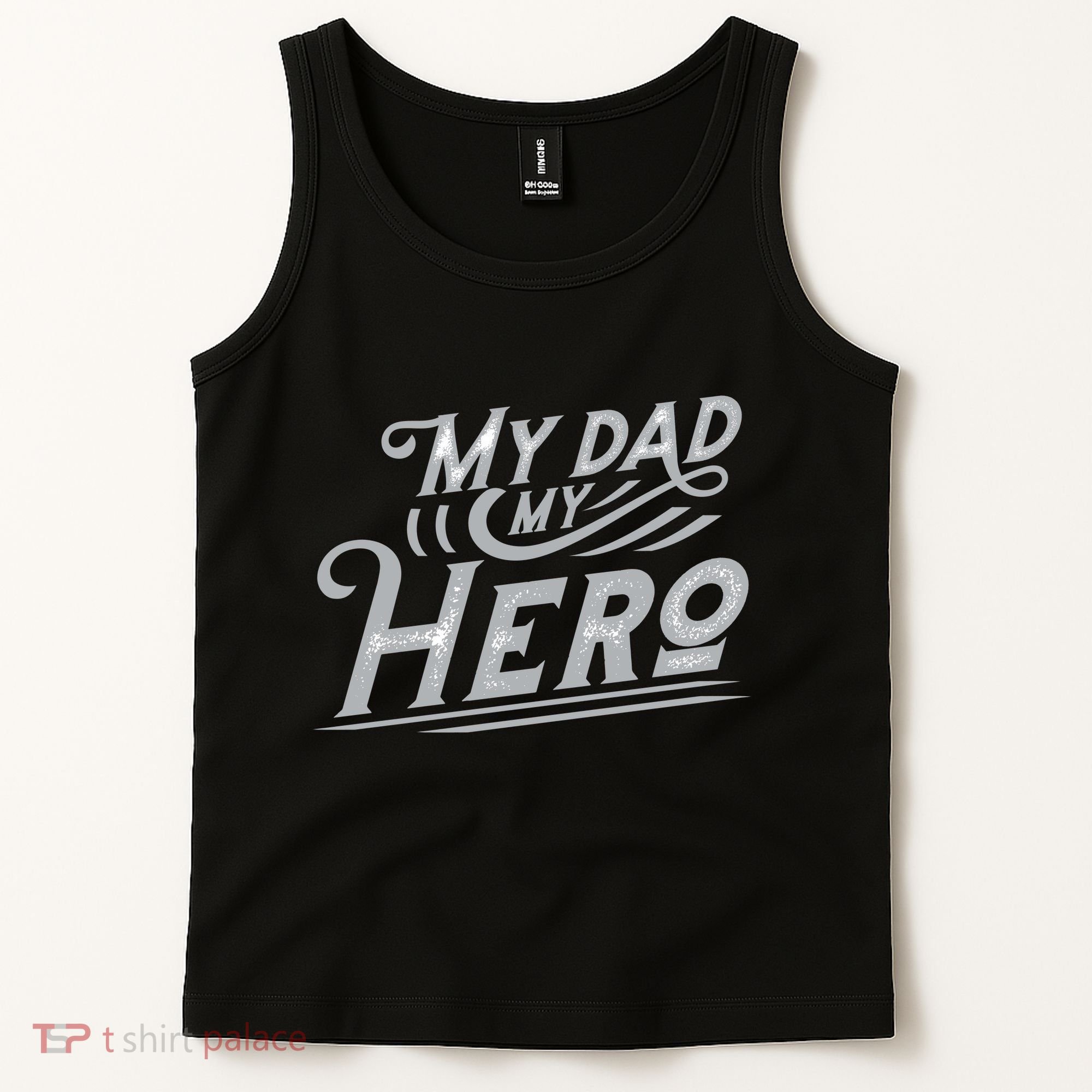 My Dad My Hero Tank Top
