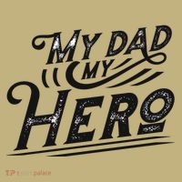 My Dad My Hero T-Shirt thumb 7