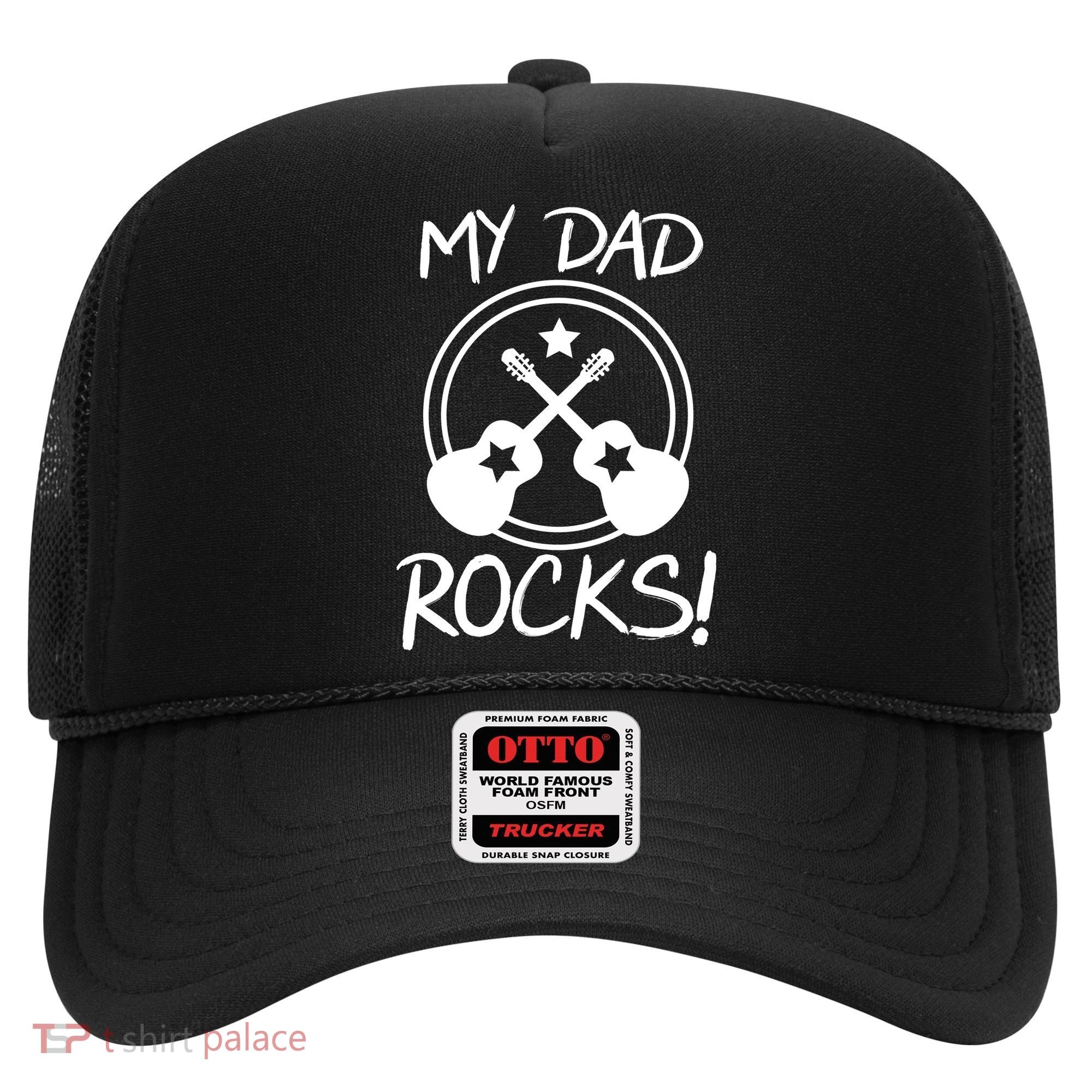 My Dad Rocks Hat