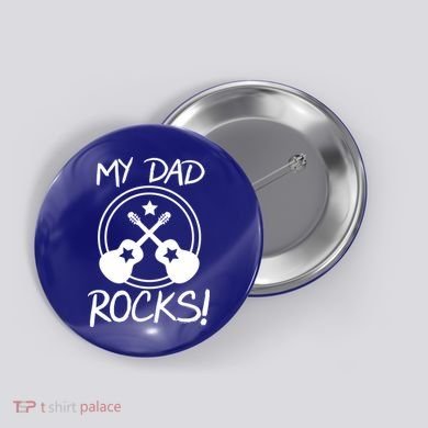 My Dad Rocks Button