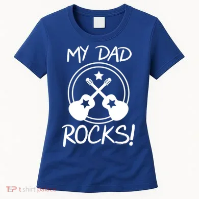 My Dad Rocks Women's T-Shirt