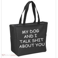 My Dog And I Talk Shit About You Tote Bag thumb 2