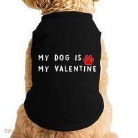 My Dog Is My Valentine Doggie Tank thumb 0