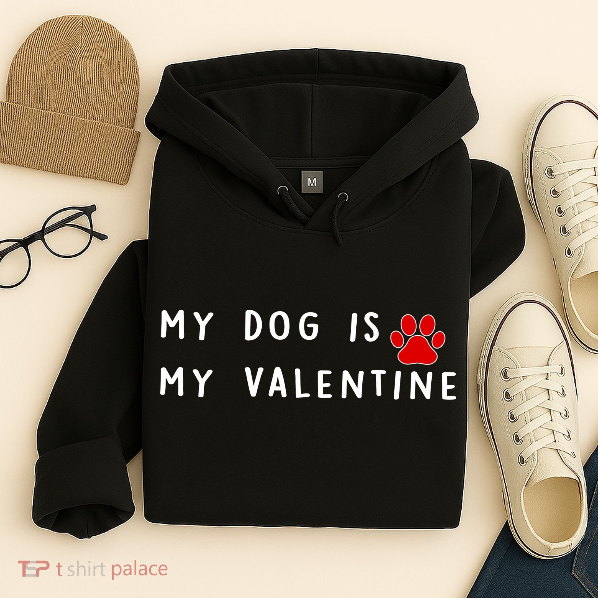 My Dog Is My Valentine Hoodie