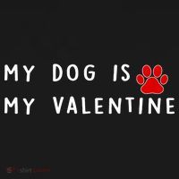 My Dog Is My Valentine Button thumb 1
