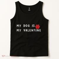My Dog Is My Valentine Tank Top thumb 2