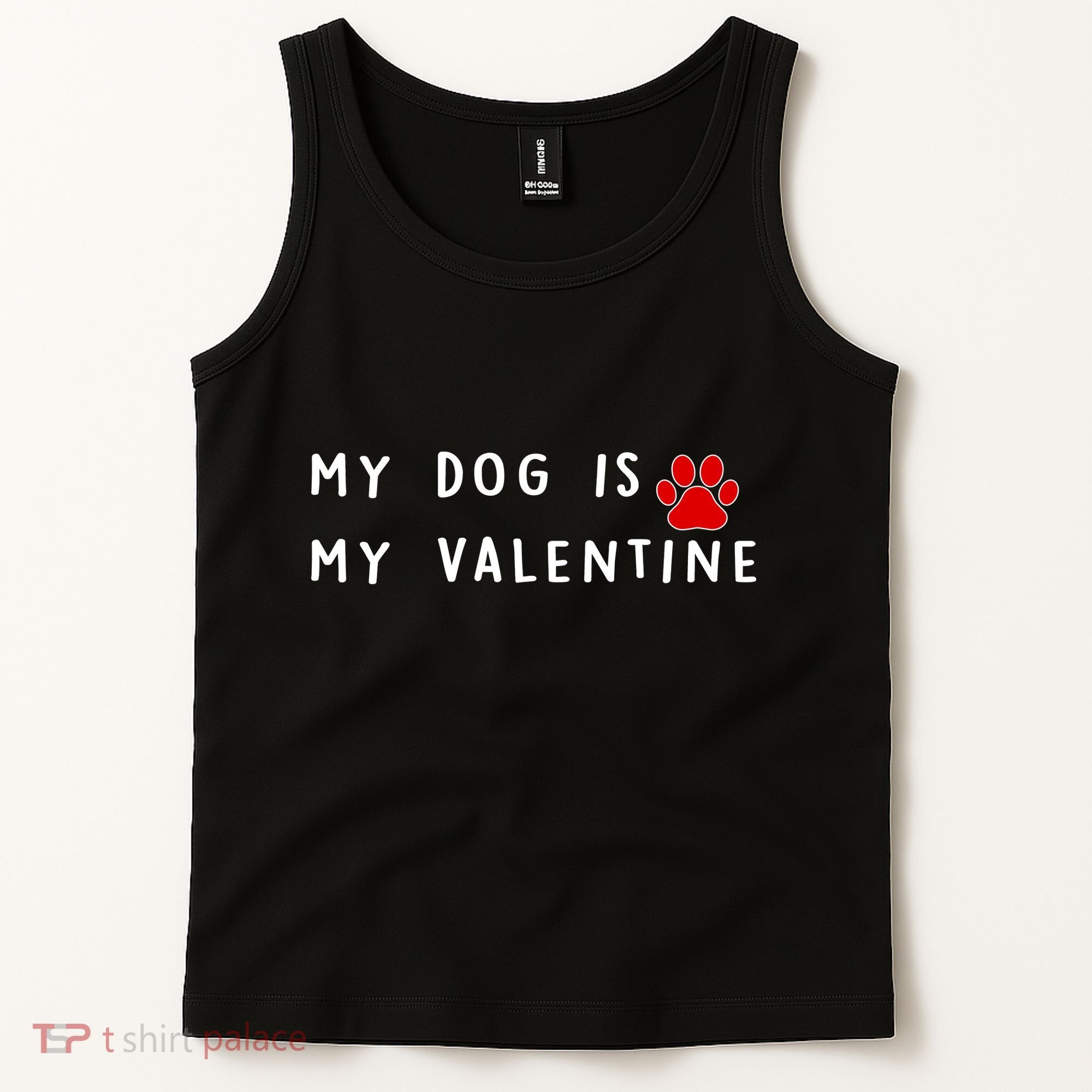My Dog Is My Valentine Tank Top