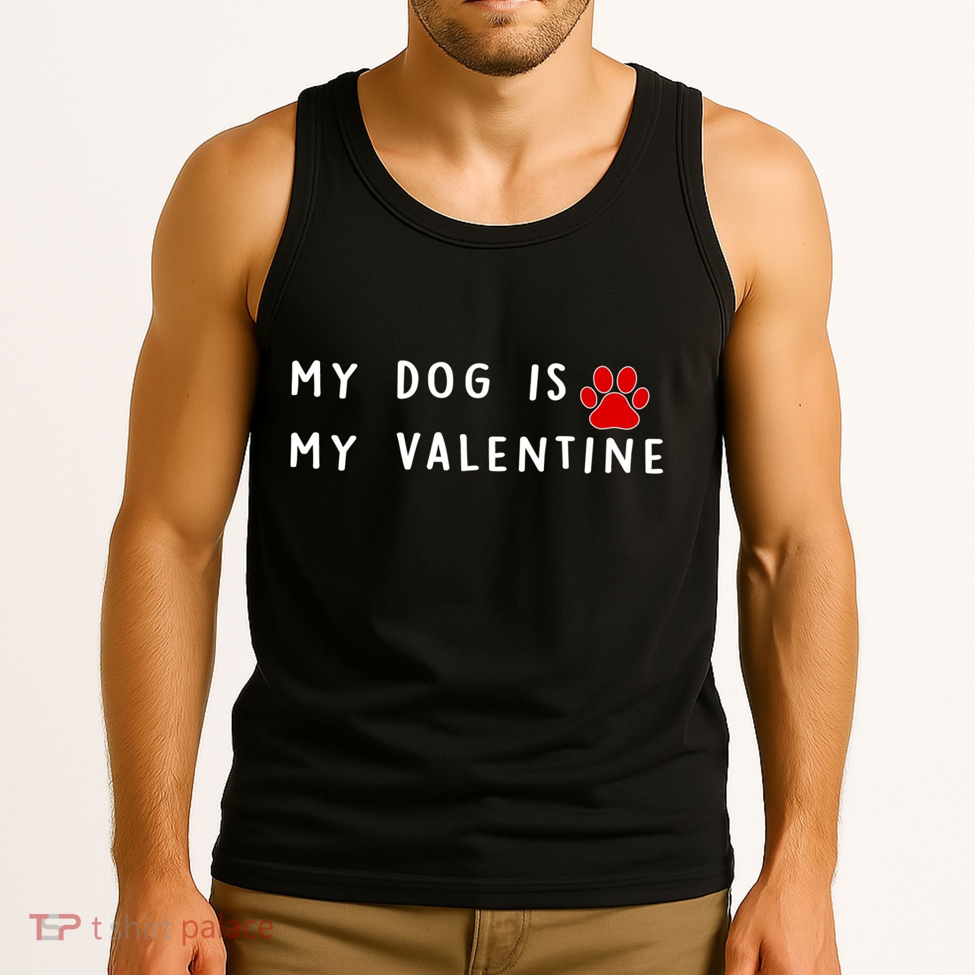 My Dog Is My Valentine Tank Top