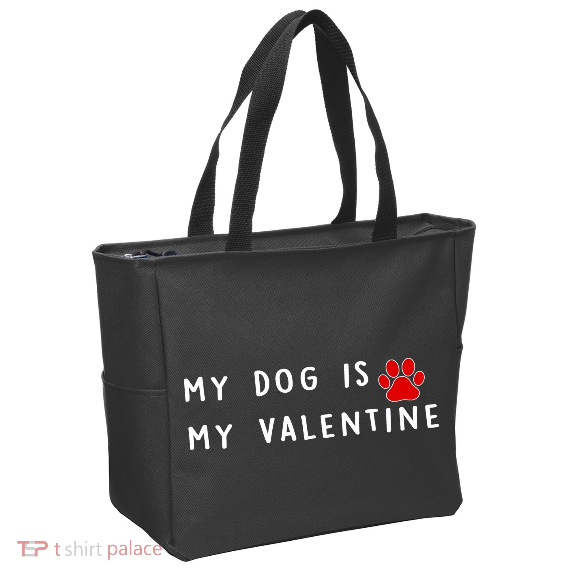 My Dog Is My Valentine Tote Bag