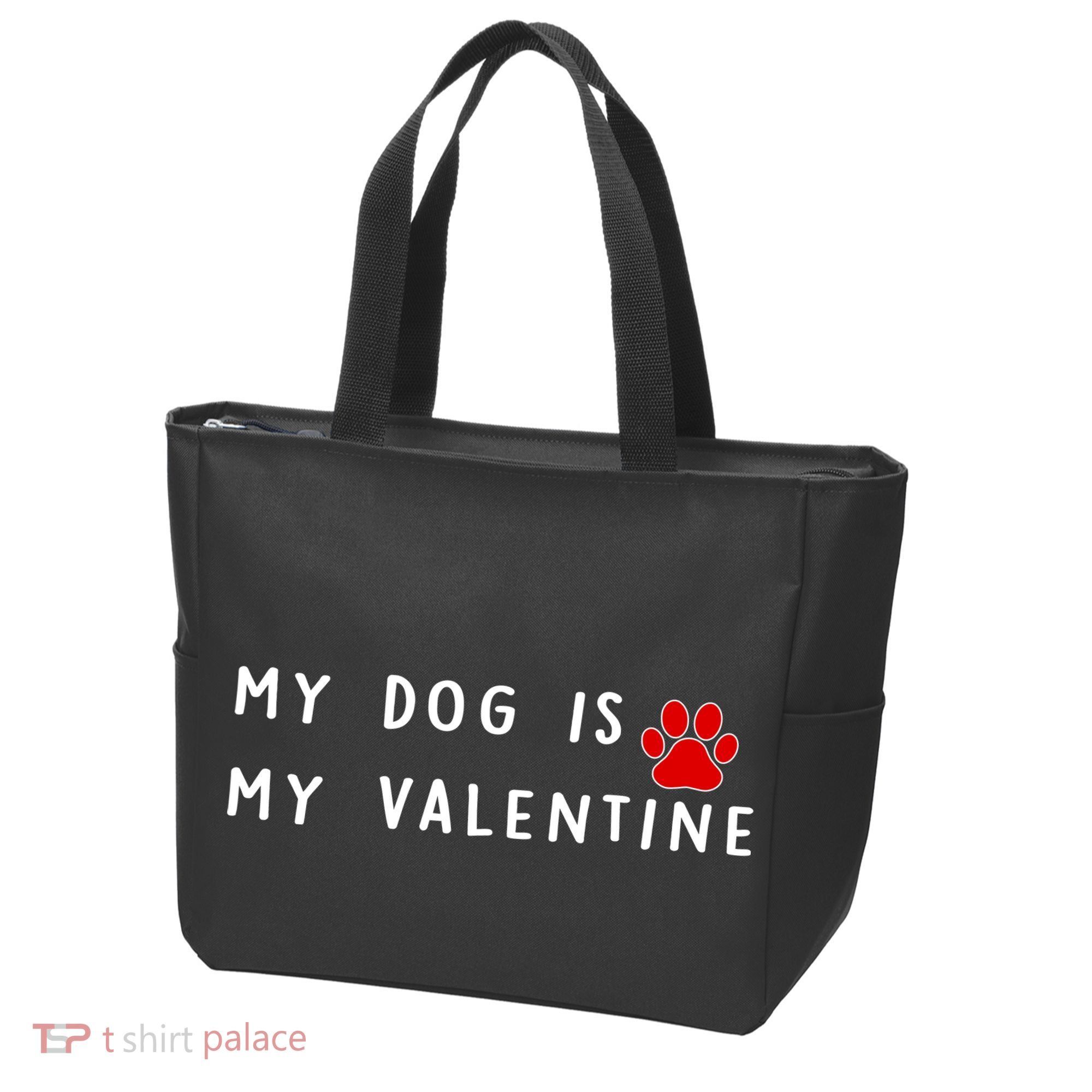 My Dog Is My Valentine Tote Bag