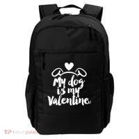 My Dog Is My Valentine Cute Backpack thumb 0