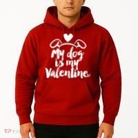 My Dog Is My Valentine Cute Hoodie thumb 2