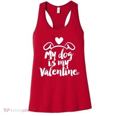 My Dog Is My Valentine Cute Women's Tank Top