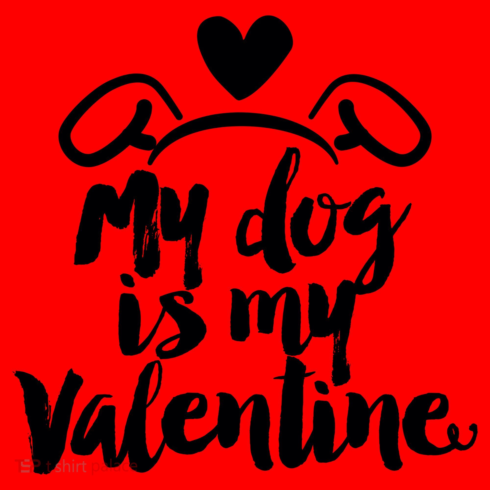 My Dog Is My Valentine Cute Santa Hat