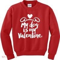 My Dog Is My Valentine Cute Kids Sweatshirt thumb 0