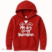 My Dog Is My Valentine Cute Kids Hoodie thumb 0