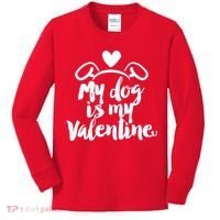 My Dog Is My Valentine Cute Kids Long Sleeve Shirt thumb 0
