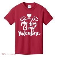 My Dog Is My Valentine Cute Kids T-Shirt thumb 0