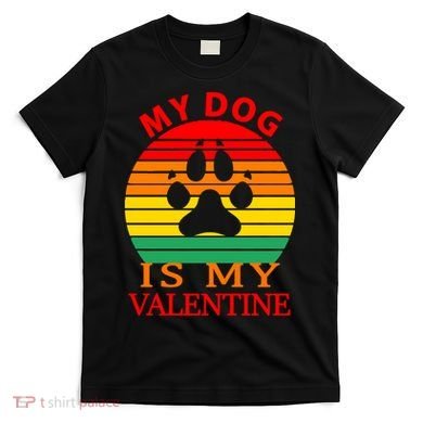 My Dog Is My Valentine Retro T-Shirt