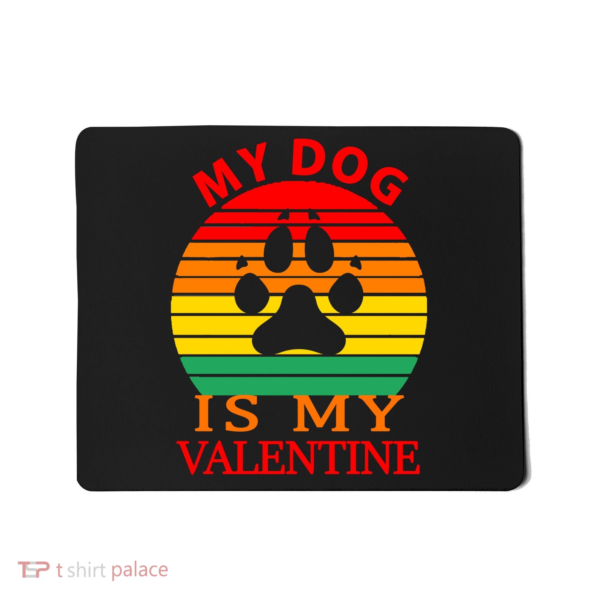 My Dog Is My Valentine Retro Mousepad