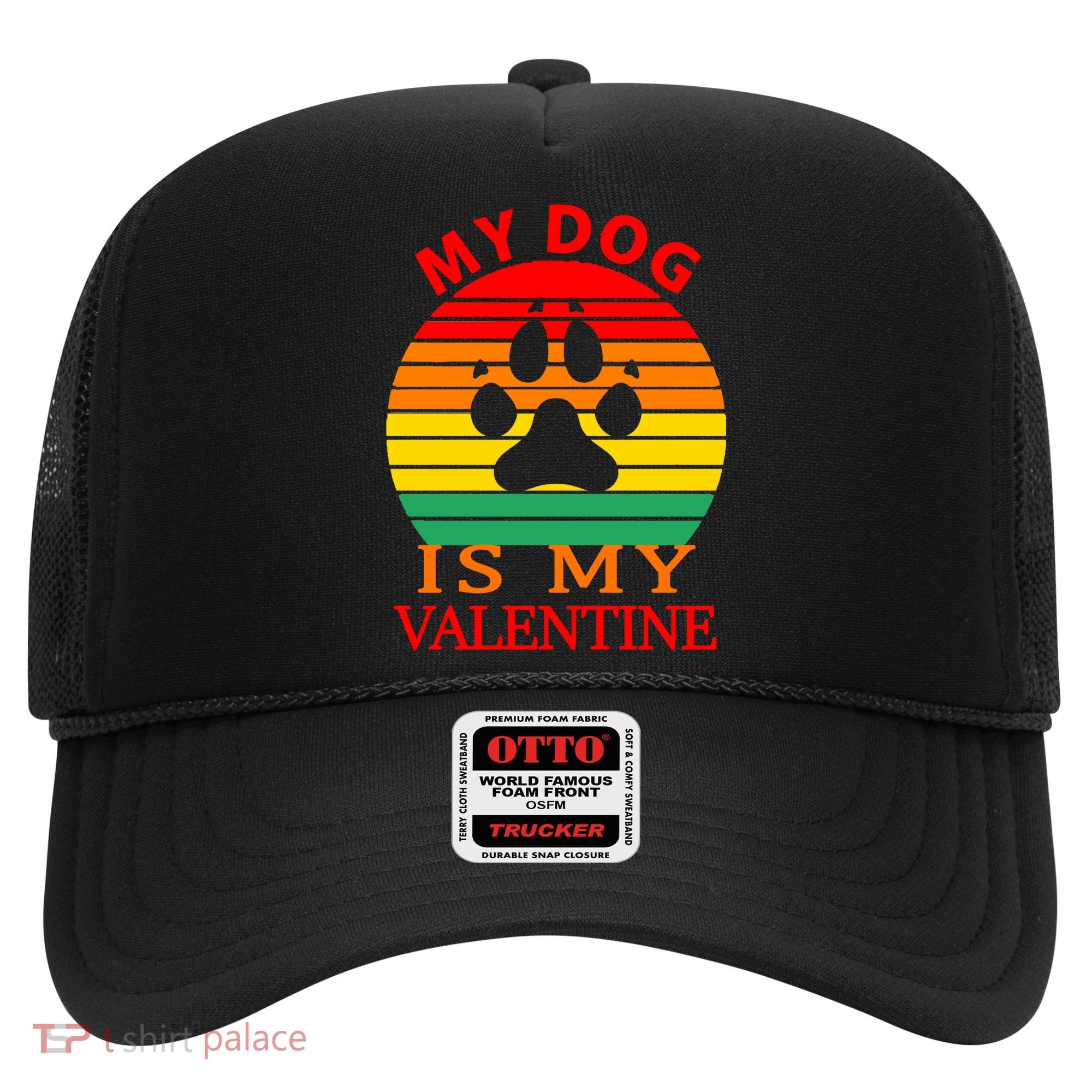 My Dog Is My Valentine Retro Hat