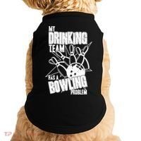 My Drinking Team Has A Bowling Problem Doggie Tank thumb 0