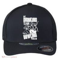 My Drinking Team Has A Bowling Problem Flexfit Unipanel Trucker Cap thumb 0