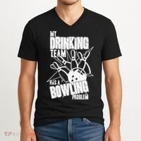 My Drinking Team Has A Bowling Problem V-Neck T-Shirt thumb 2