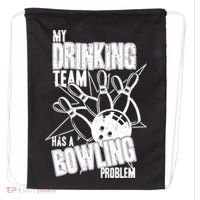 My Drinking Team Has A Bowling Problem Drawstring Bag thumb 0