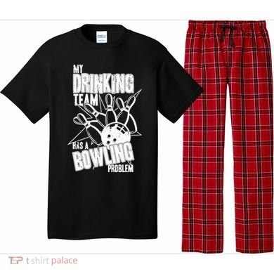 My Drinking Team Has A Bowling Problem Pajama Set