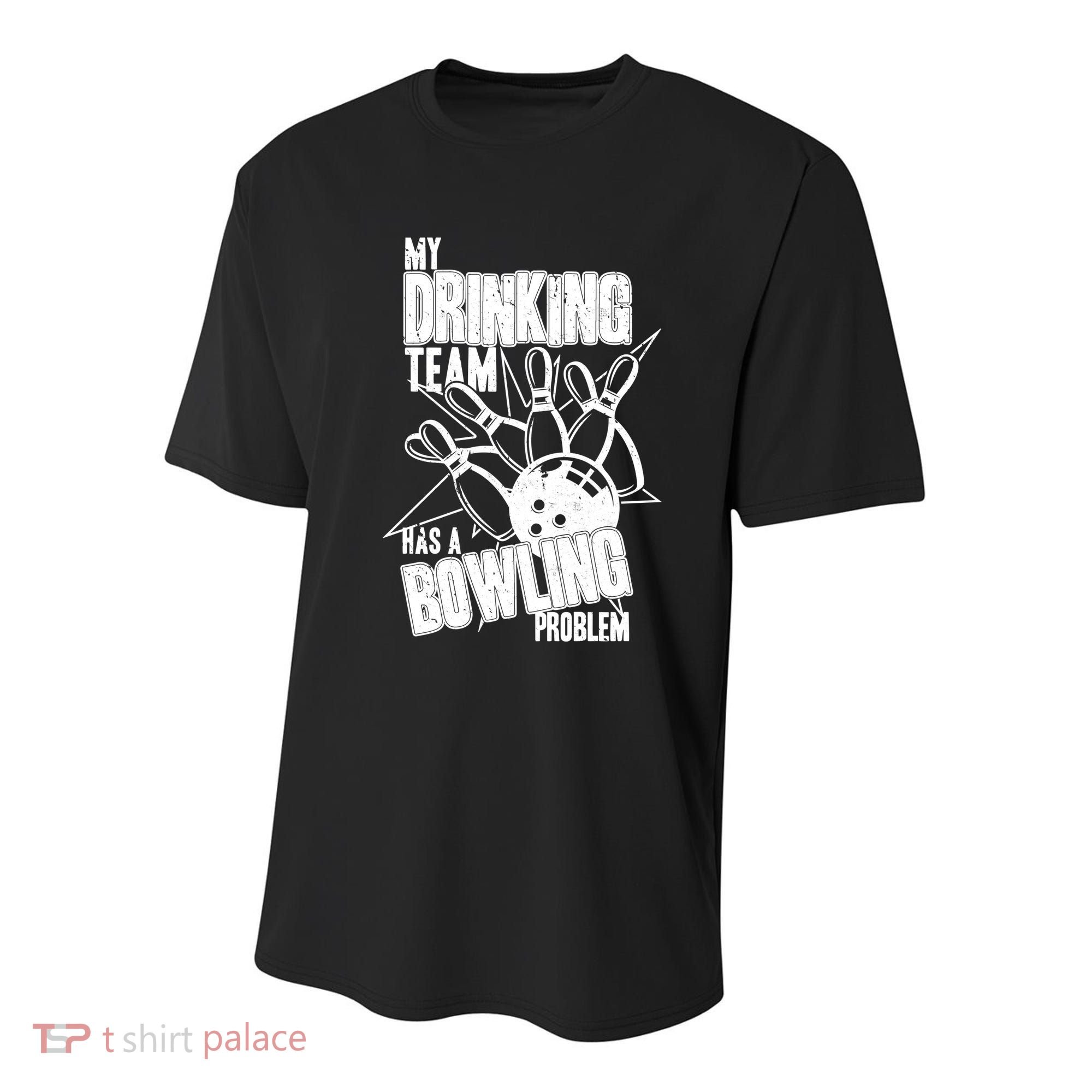 My Drinking Team Has A Bowling Problem Youth Performance Sprint T-Shirt