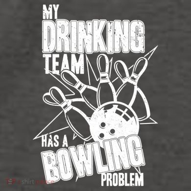 My Drinking Team Has A Bowling Problem Vector Backpack