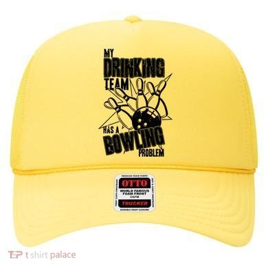 My Drinking Team Has A Bowling Problem Hat