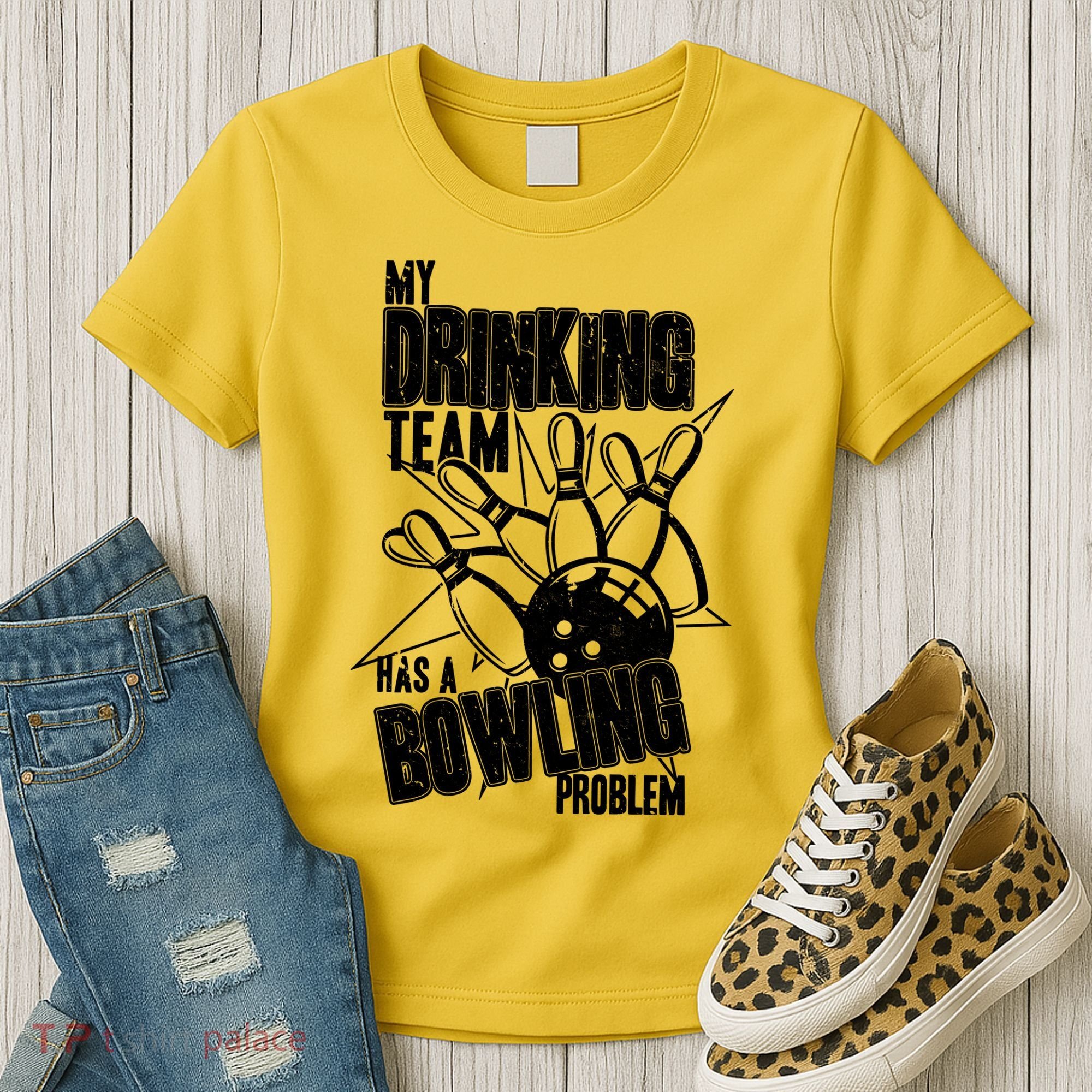 My Drinking Team Has A Bowling Problem Women's T-Shirt