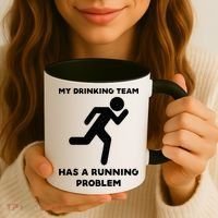 My Drinking Team Has A Running Problem Coffee Mug thumb 3