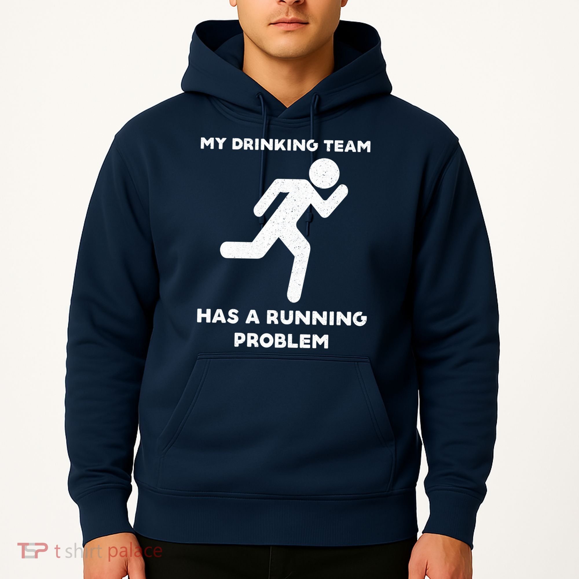 My Drinking Team Has A Running Problem Hoodie