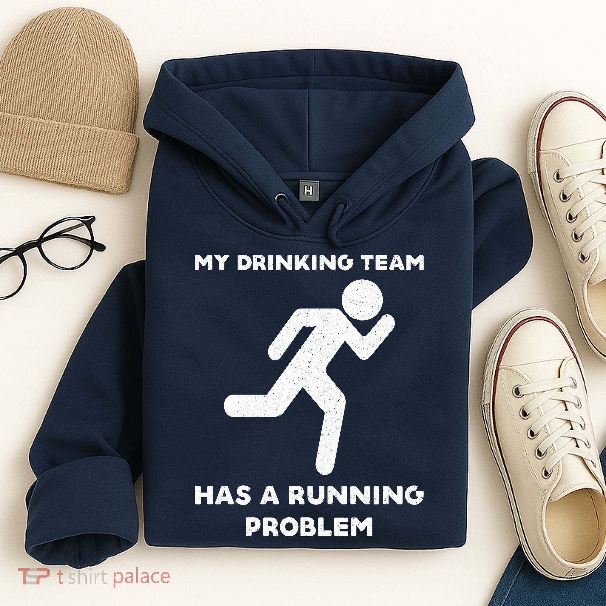 My Drinking Team Has A Running Problem Hoodie