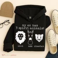 My Ex Has Three Spirit Animals Lion Ass Cheetah Hoodie thumb 4