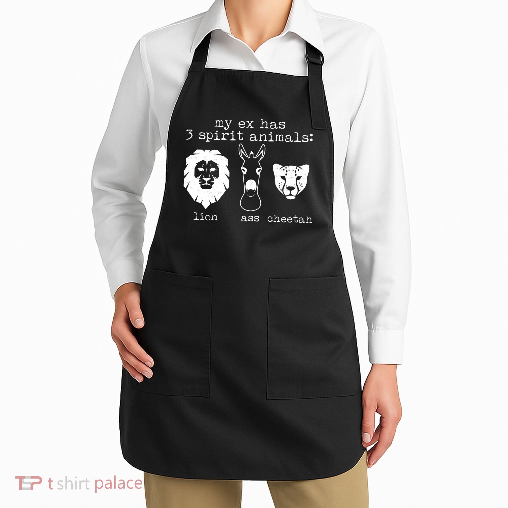 My Ex Has Three Spirit Animals Lion Ass Cheetah Apron