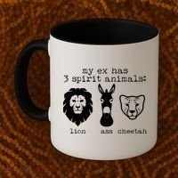 My Ex Has Three Spirit Animals Lion Ass Cheetah Coffee Mug thumb 2