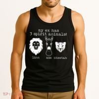My Ex Has Three Spirit Animals Lion Ass Cheetah Tank Top thumb 3